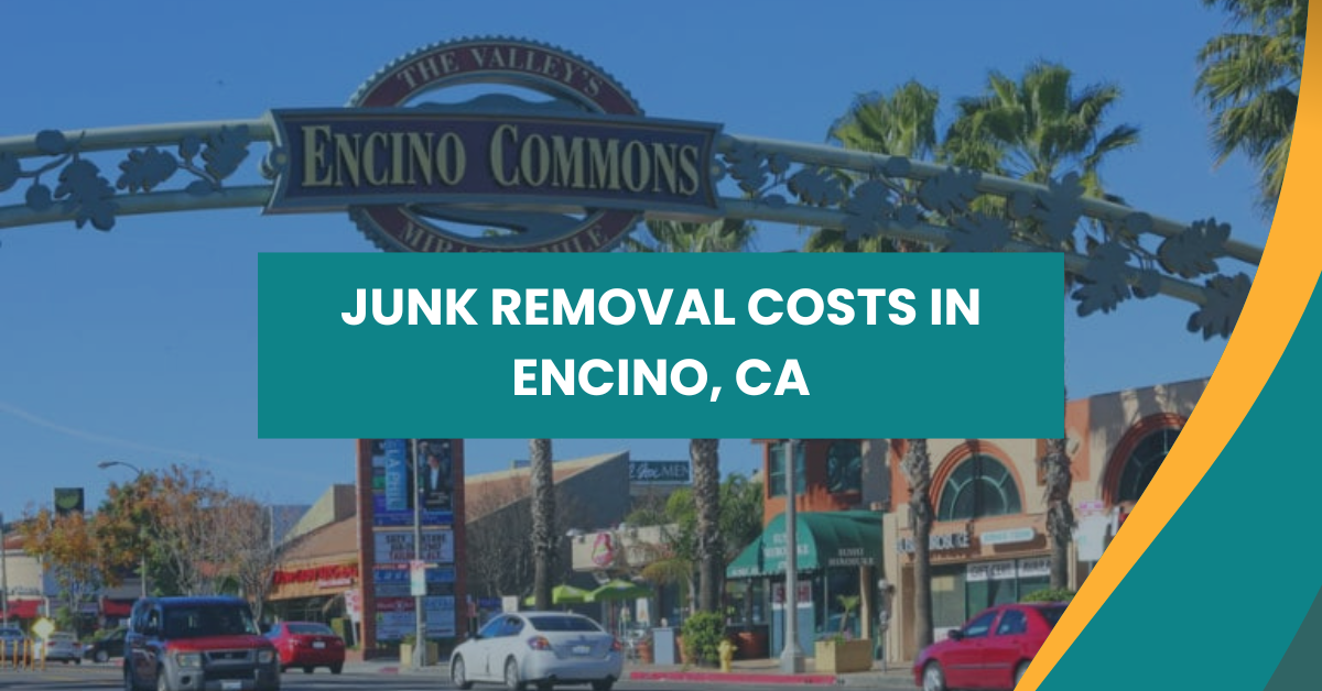 Junk Removal Cost in Encino