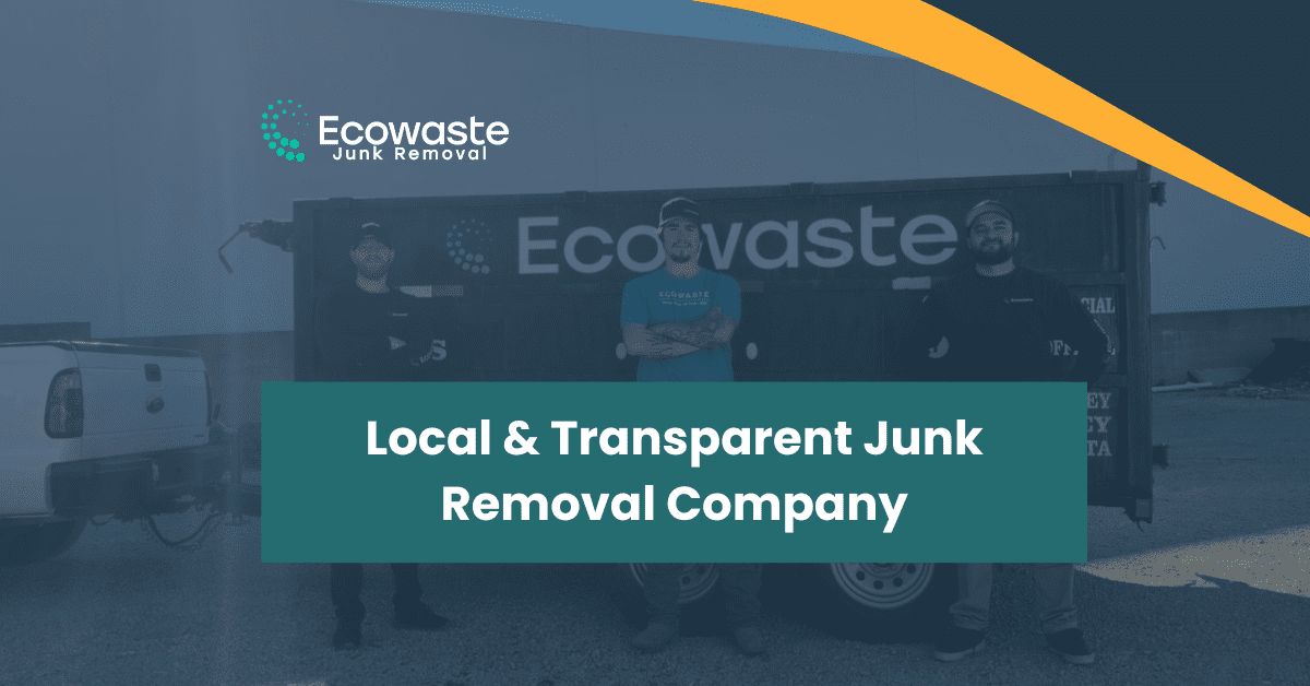 Ecowaste Junk Removal in Santa Clarita and SFV